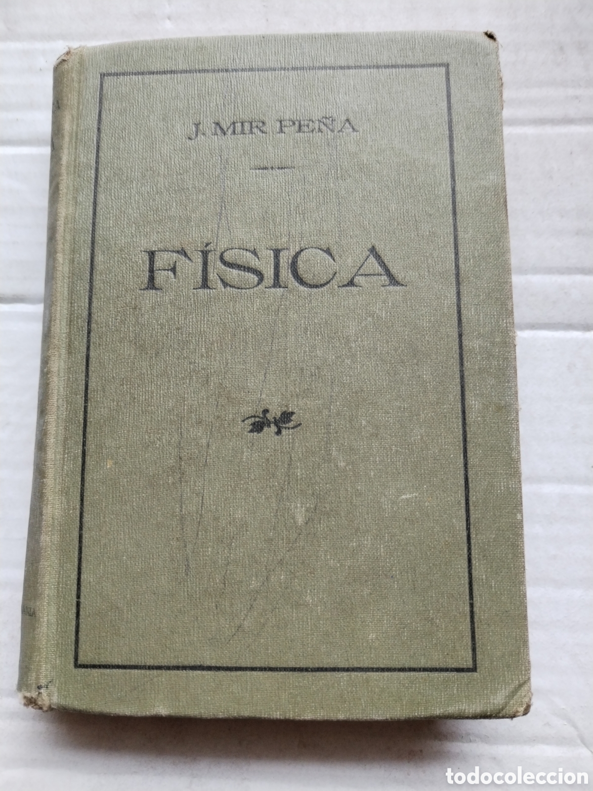 Libros de segunda mano de ciencias: FISICA 1925/J. MIR PE&Ntilde;A - Foto 1