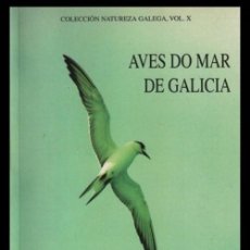 Libros de segunda mano: M2595 - AVES DO MAR DE GALICIA. FAUNA. ESTANISLAO FERNANDEZ DE LA CIGOÑA.. Lote 383384724