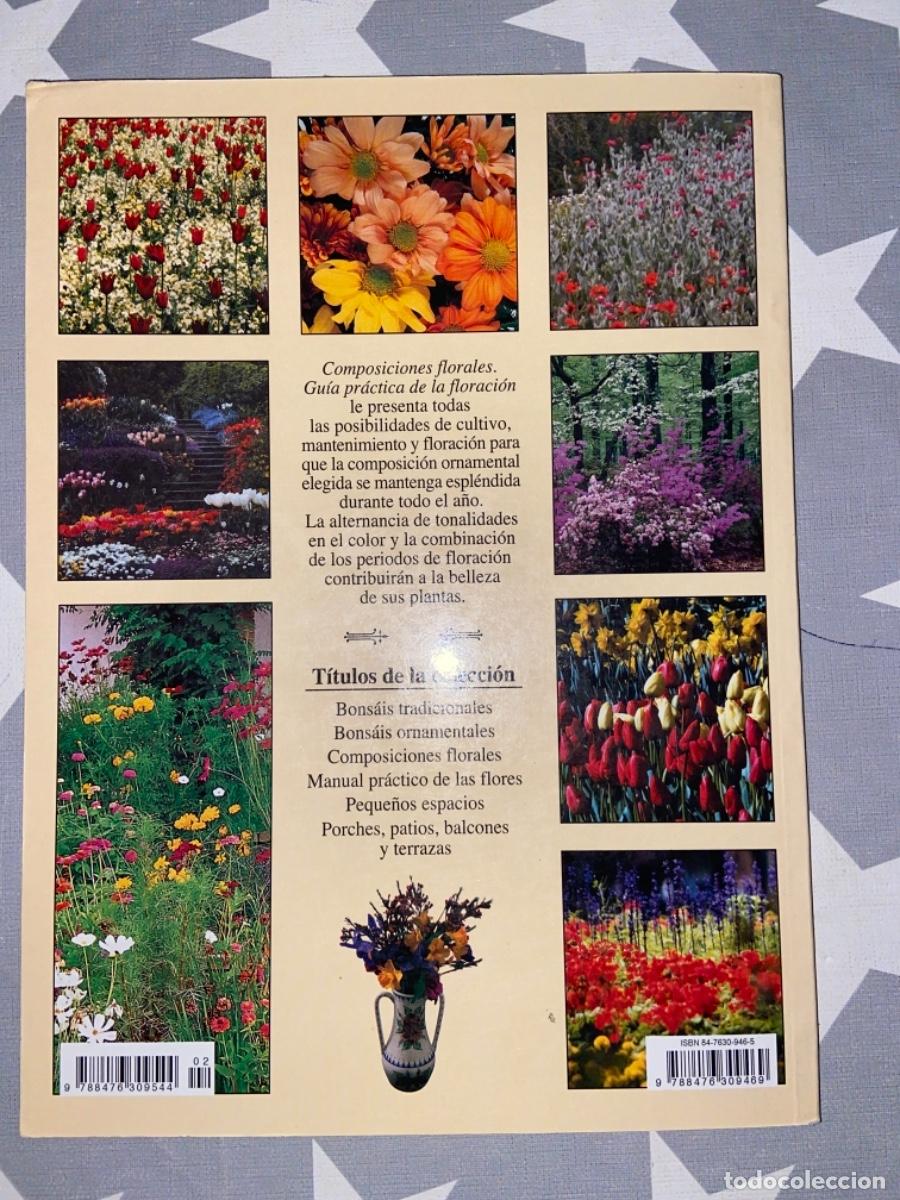 Libros de segunda mano: COMPOSICIONES FLORALES. GU&Iacute;A PR&Aacute;CTICA DE LA FLORACI&Oacute;N. LIBSA, MADRID. 1999 - Foto 5