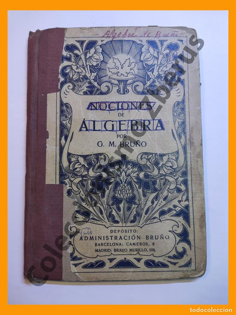 Libros de segunda mano de ciencias: Nociones de Algebra. Clave de los Ejercicios - G.M. Bru&ntilde;o - Foto 1