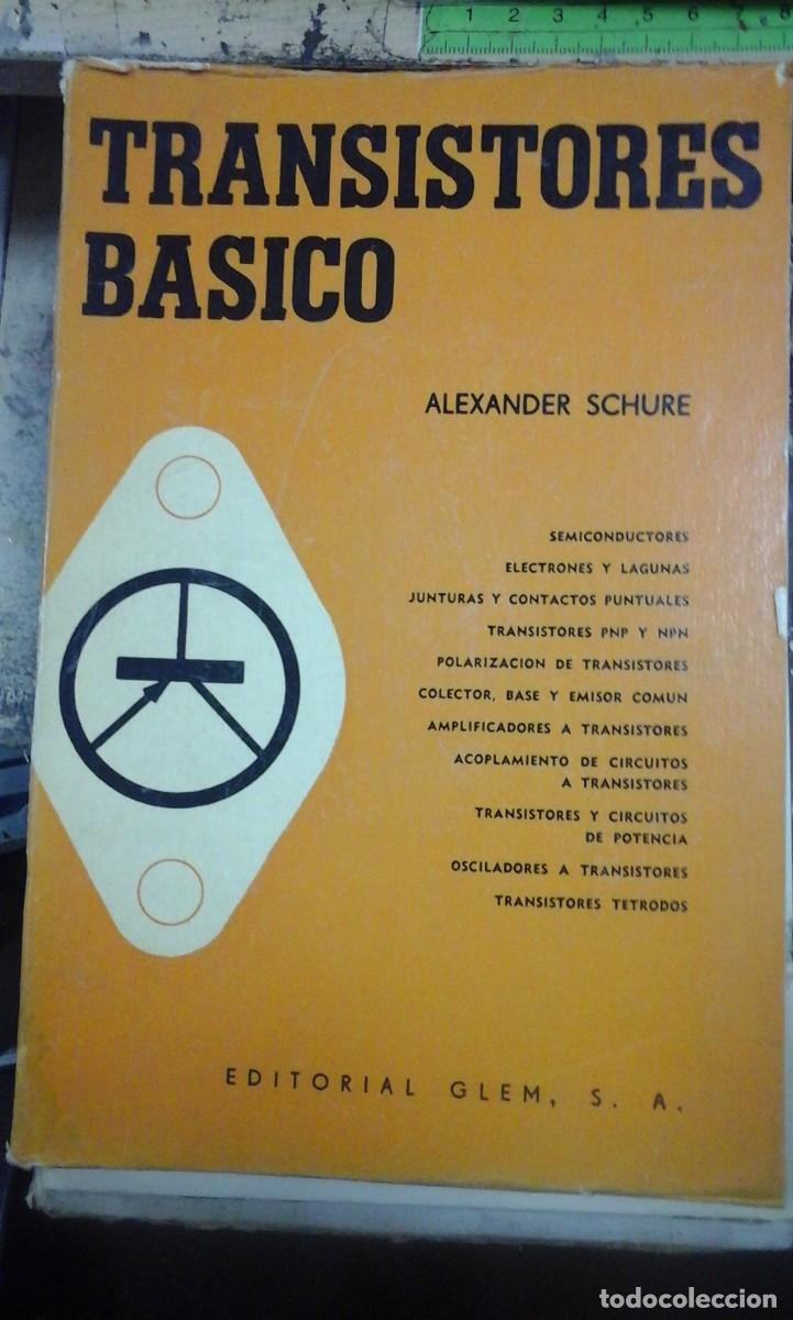 Second hand books of Sciences: TRANSISTORES B&Aacute;SICOS (Buenos Aires, 1964)