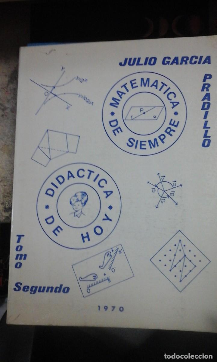 Gebrauchte B&uuml;cher der Wissenschaften: MATEM&Aacute;TICA DE SIEMPRE, DID&Aacute;CTICA DE HOY. Tomo II (Madrid, 1970)