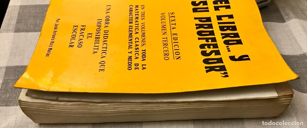 Libros de segunda mano de ciencias: EL LIBRO... Y SU PROFESOR. MATEM&Aacute;TICAS. 3 VOL&Uacute;MENES. - Foto 4