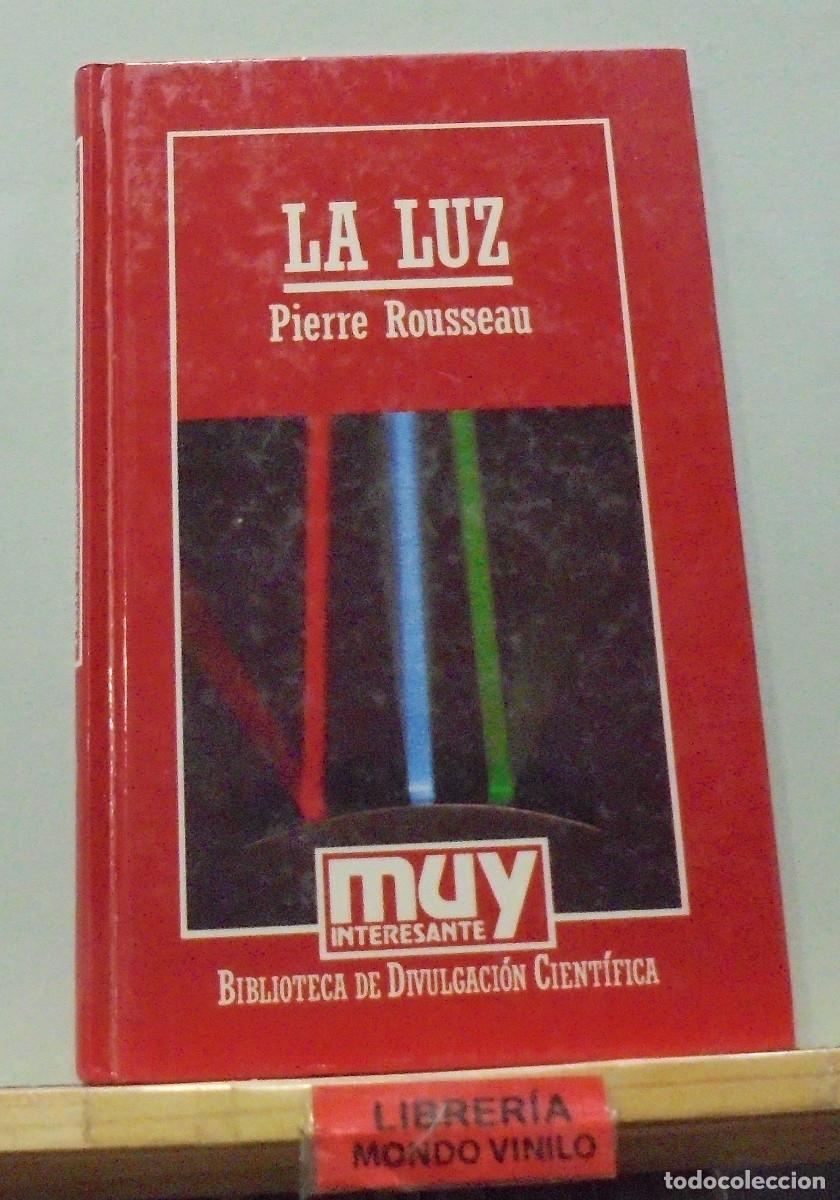 Libros de segunda mano de ciencias: La luz. Pierre Rousseau - Foto 1