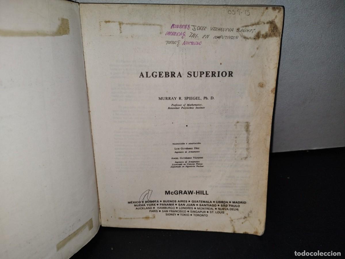 Libros de segunda mano de ciencias: 58- Schaum. &Aacute;lgebra Superior - Murray R. Spiegel - Foto 3