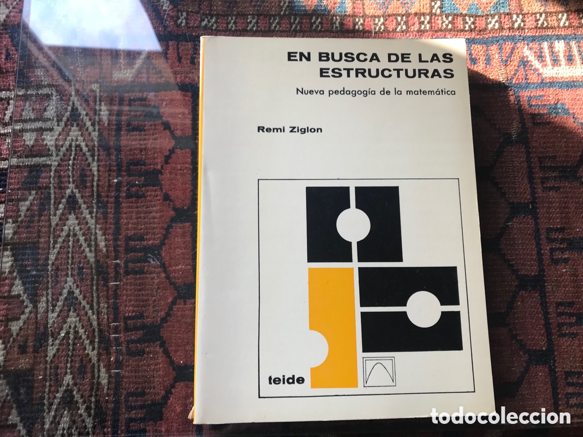 Libros de segunda mano de ciencias: En busca de las estructuras. Nueva pedagog&iacute;a de la matem&aacute;tica. Remi Ziglon. Teide - Foto 1