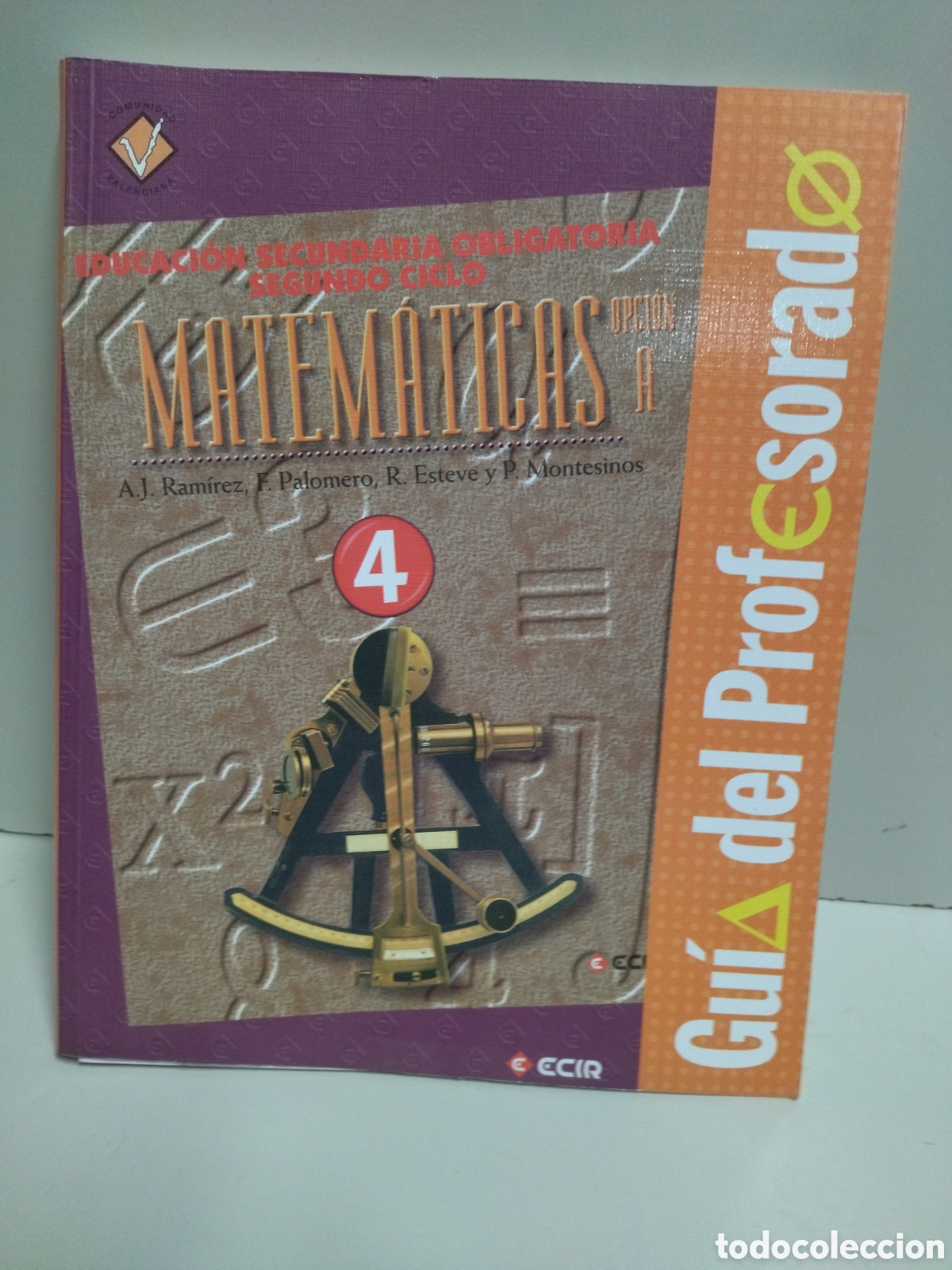 Second hand books of Sciences: Gu&iacute;a del profesorado. Matem&aacute;ticas. Opci&oacute;n A. 4 ESO