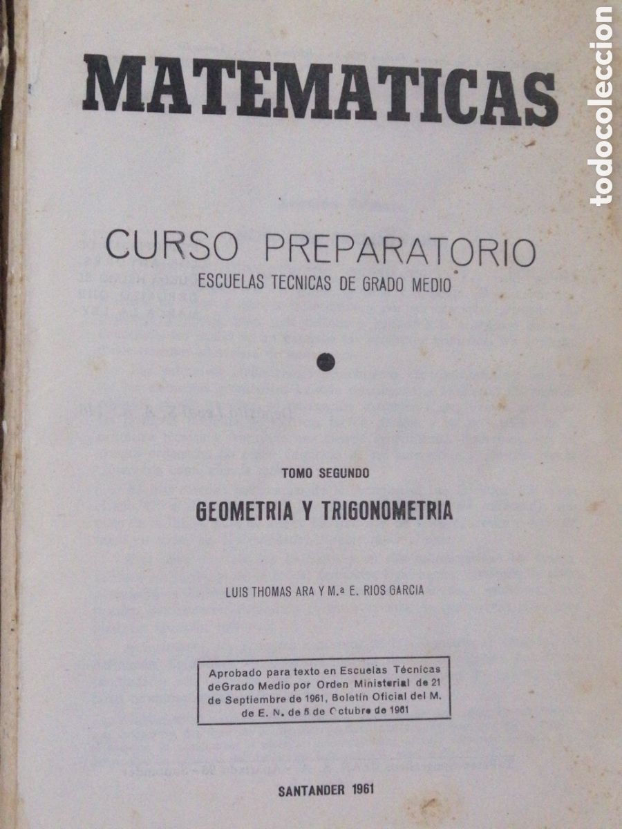 Libros de segunda mano de ciencias: Matem&aacute;ticas &ndash; Curso Preparatorio: Geometr&iacute;a y Trigonometr&iacute;a &ndash; 1963 &ndash; Santander - Foto 2