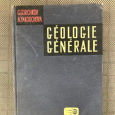 Libros de segunda mano: GÉOLOGIE GÉNÉRALE GEOLOGÍA GENERAL ED. MIR 1967