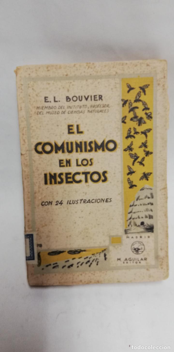 Libros de segunda mano: EL COMUNISMO EN LOS INSECTOS, Bouvier E.L - Foto 1