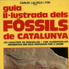 Libros de segunda mano: GUIA IL-LUSTRADA DELS FÒSSILS DE CATALUNYA