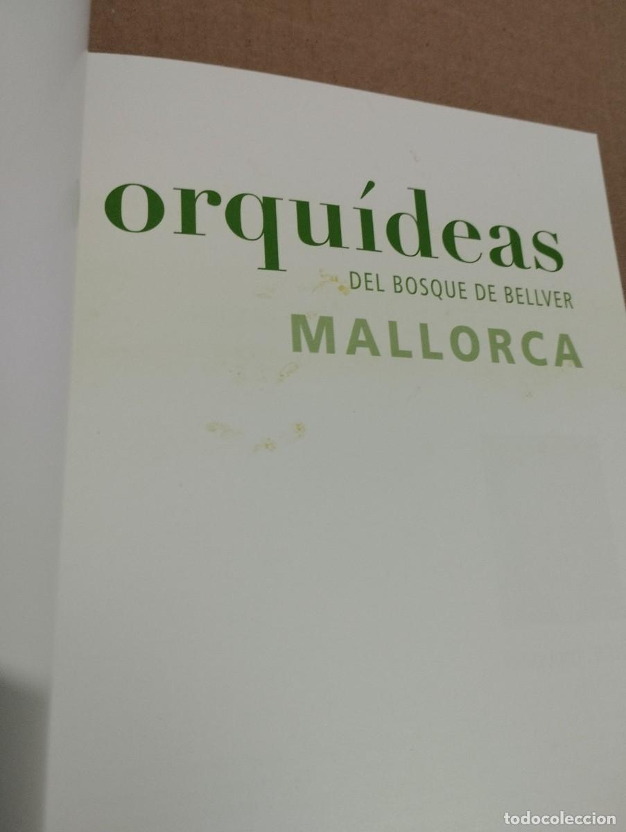 Libros de segunda mano: ORQU&Iacute;DEAS DEL BOSQUE DE BELLVER (MALLORCA) SVEN JONASSON - Foto 2