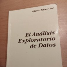 Libros de segunda mano de Ciencias: EL ANÁLISIS EXPLORATORIO DE DATOS (ALFONSO PALMER POL)