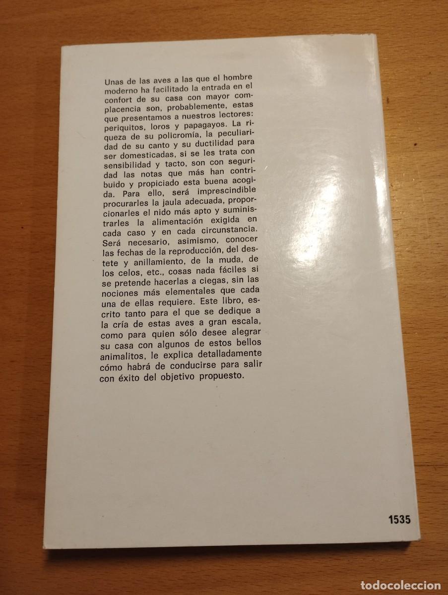 Libros de segunda mano: PERIQUITOS, LOROS Y PAPAGAYOS (ALICIA ROIG) - Foto 9