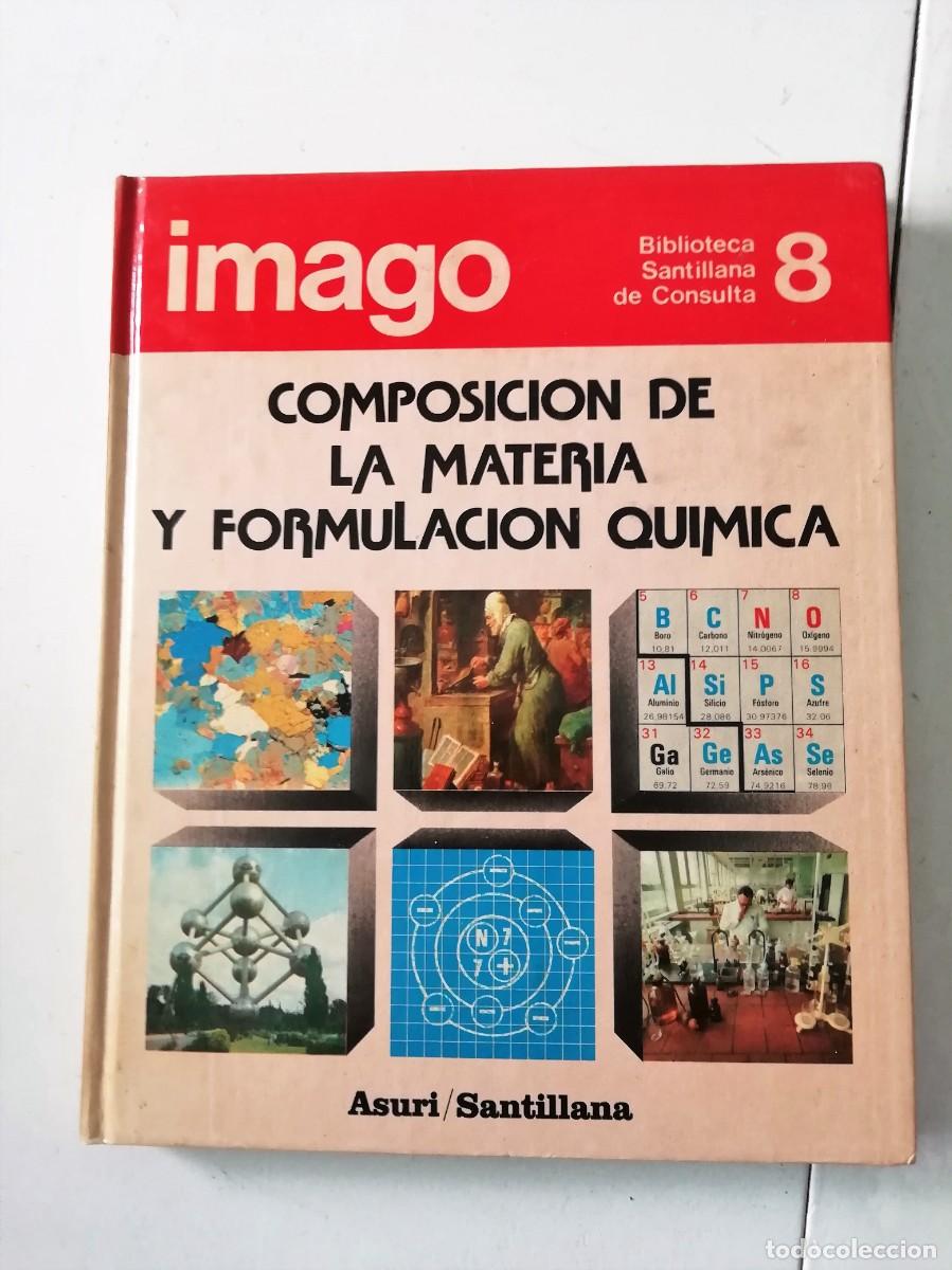 Libri di seconda mano: imago n&ordm;8 composici&oacute;n de la materia y formulaci&oacute;n qu&iacute;mica