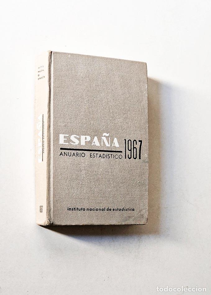 Libros de segunda mano de ciencias: ESPA&Ntilde;A. ANUARIO ESTAD&Iacute;STICO 1967 - Foto 1