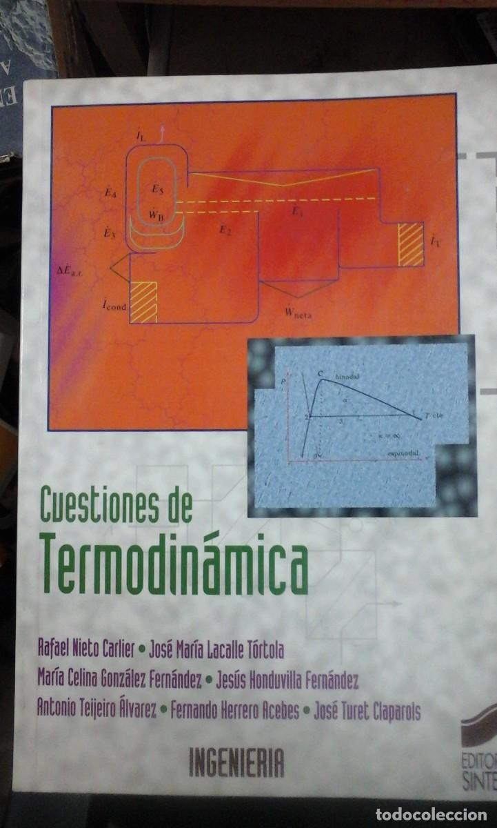 Libros de segunda mano de ciencias: CUESTIONES DE TERMODIN&Aacute;MICA (Madrid, 1998) - Foto 1
