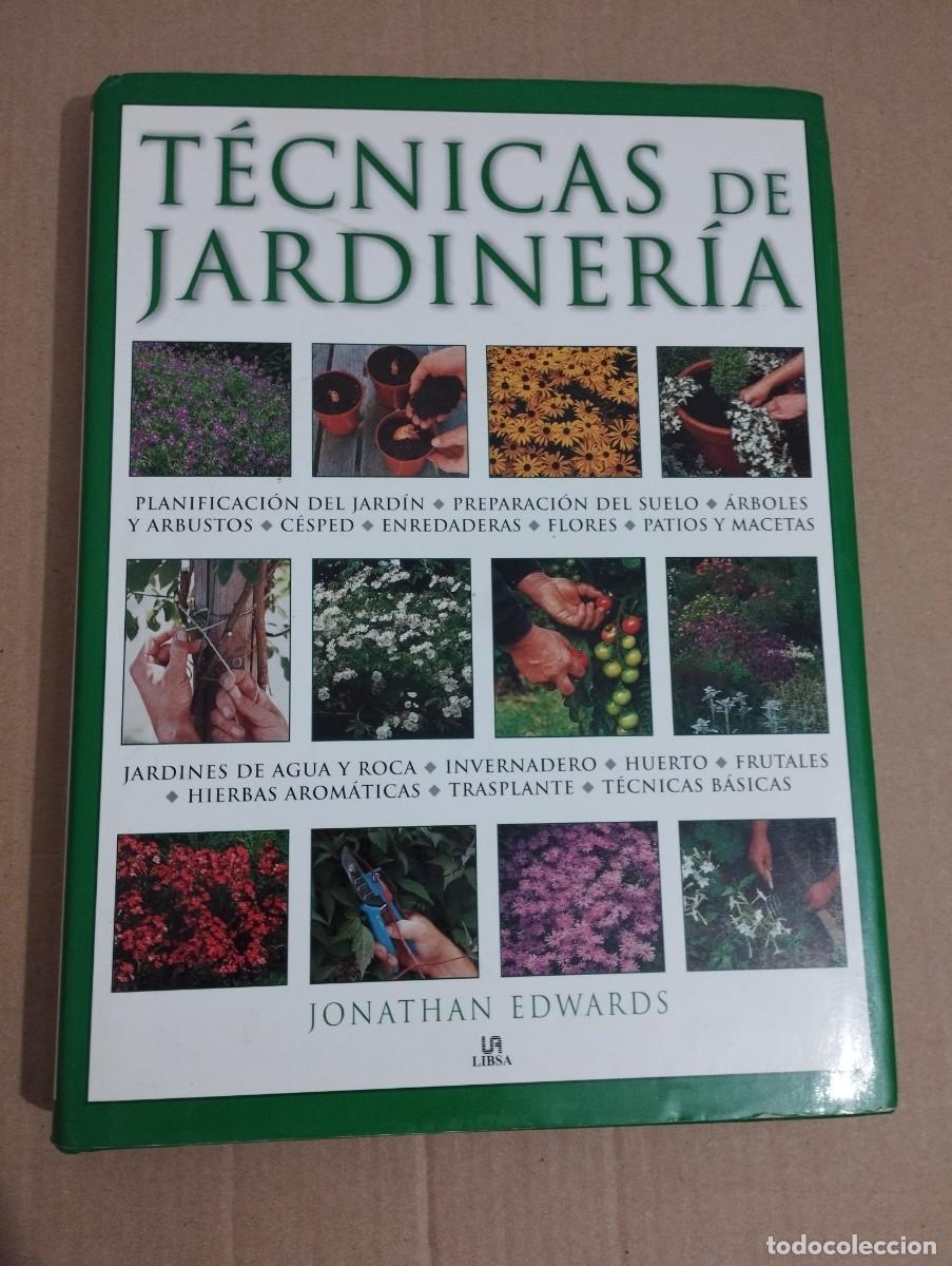 Libros de segunda mano: T&Eacute;CNICAS DE JARDINER&Iacute;A (JONATHAN EDWARDS) - Foto 1