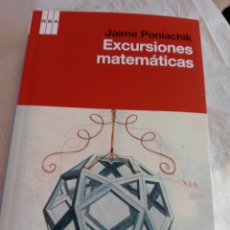 Libros de segunda mano de Ciencias: EXCURSIONES MATEMÁTICAS. JAIME PONIACHIK. Lote 389178579