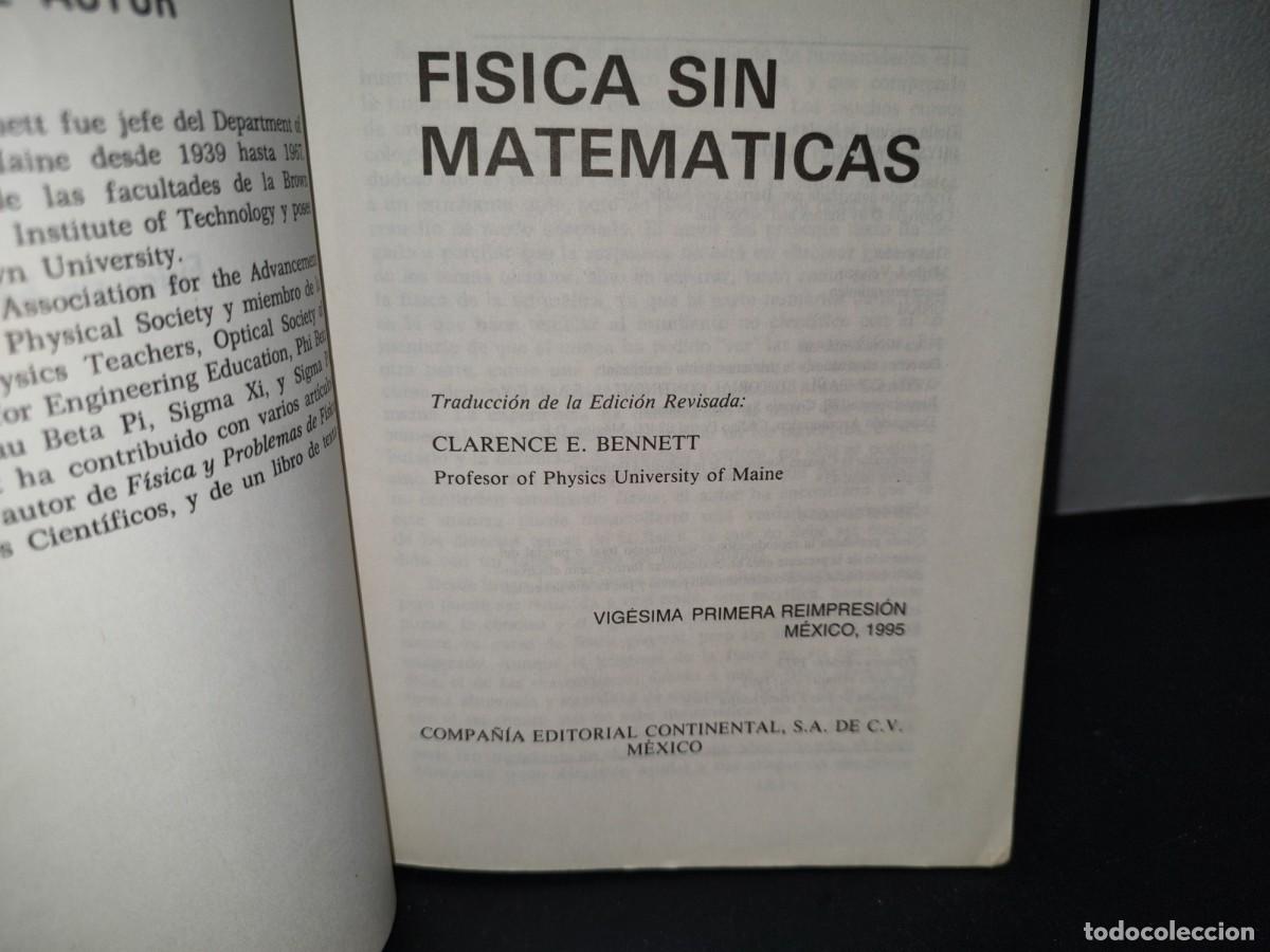 Libros de segunda mano de ciencias: 61- F&Iacute;SICA SIN MATEM&Aacute;TICAS - CLARENCE E. BENNETT - Foto 3
