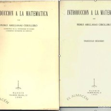Libros de segunda mano de Ciencias: INTRODUCCIÓN A LA MATEMÁTICA. 2 VOLS. (PEDRO ABELLANAS CEBOLLERO) 1960-64 SIN USAR JAMÁS