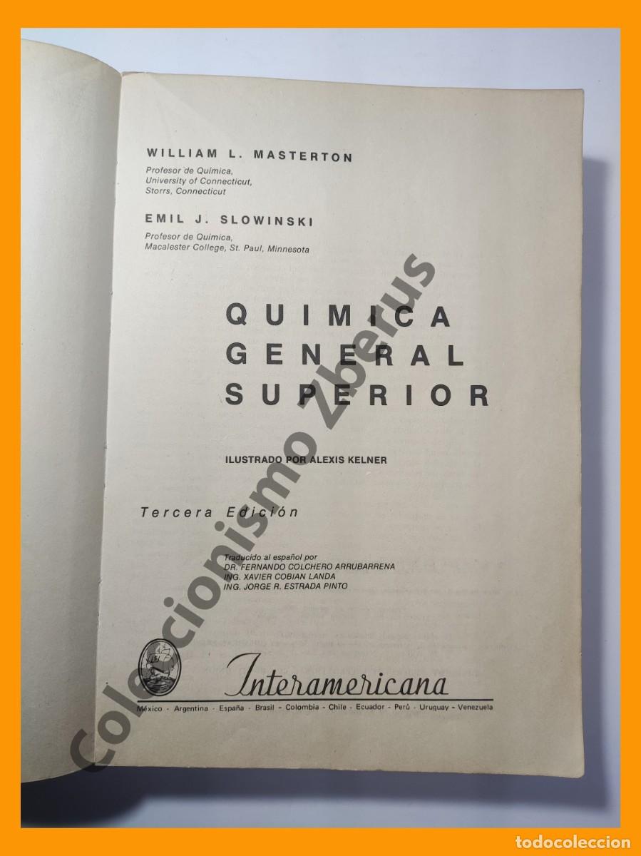 Libros de segunda mano de ciencias: Quimica General Superior - MASTERTON, William L. - SLOWINSKI, Emil J. - Foto 2