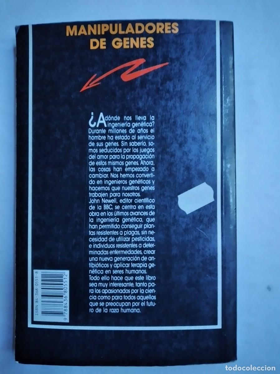 Libros de segunda mano: MANIPULADORES DE GENES JOHN NEWELL EDITOR PROGRAMAS CIENT&Iacute;FICOS BBC&acute;S WORLD - Foto 3