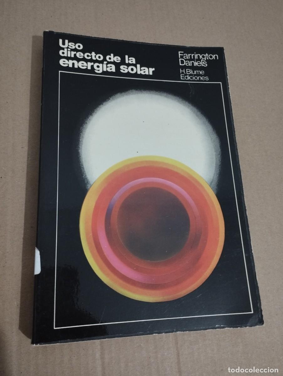 Libros de segunda mano de ciencias: USO DIRECTO DE LA ENERG&Iacute;A SOLAR (FARRINGTON DANIELS) - Foto 1