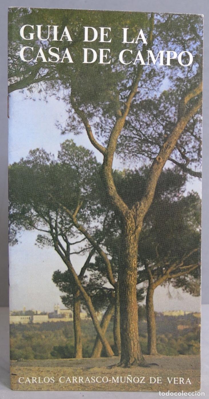 Libri di seconda mano: GUIA DE LA CASA DE CAMPO. CARRASCO-MU&Ntilde;OZ DE VERA