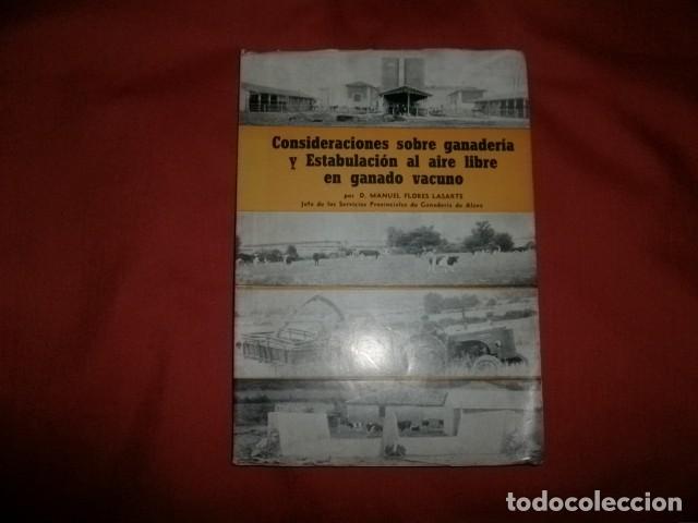 Libri di seconda mano: CONSIDERACIONES SOBRE GANADER&Iacute;A Y ESTABULACI&Oacute;N AL AIRE LIBRE EN GANADO VACUNO / M. FLORES LASARTE
