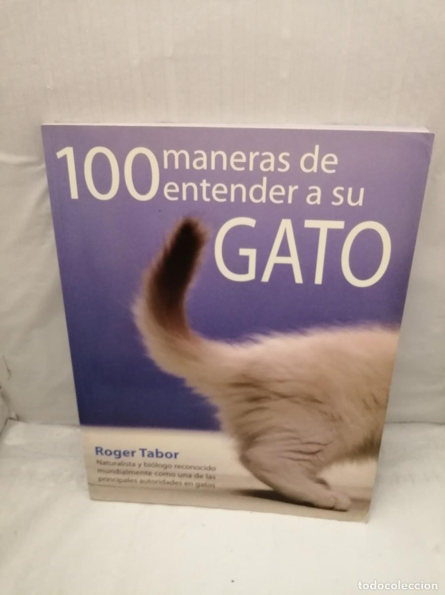Libros de segunda mano: 100 MANERAS DE ENTENDER A SU GATO - Foto 1