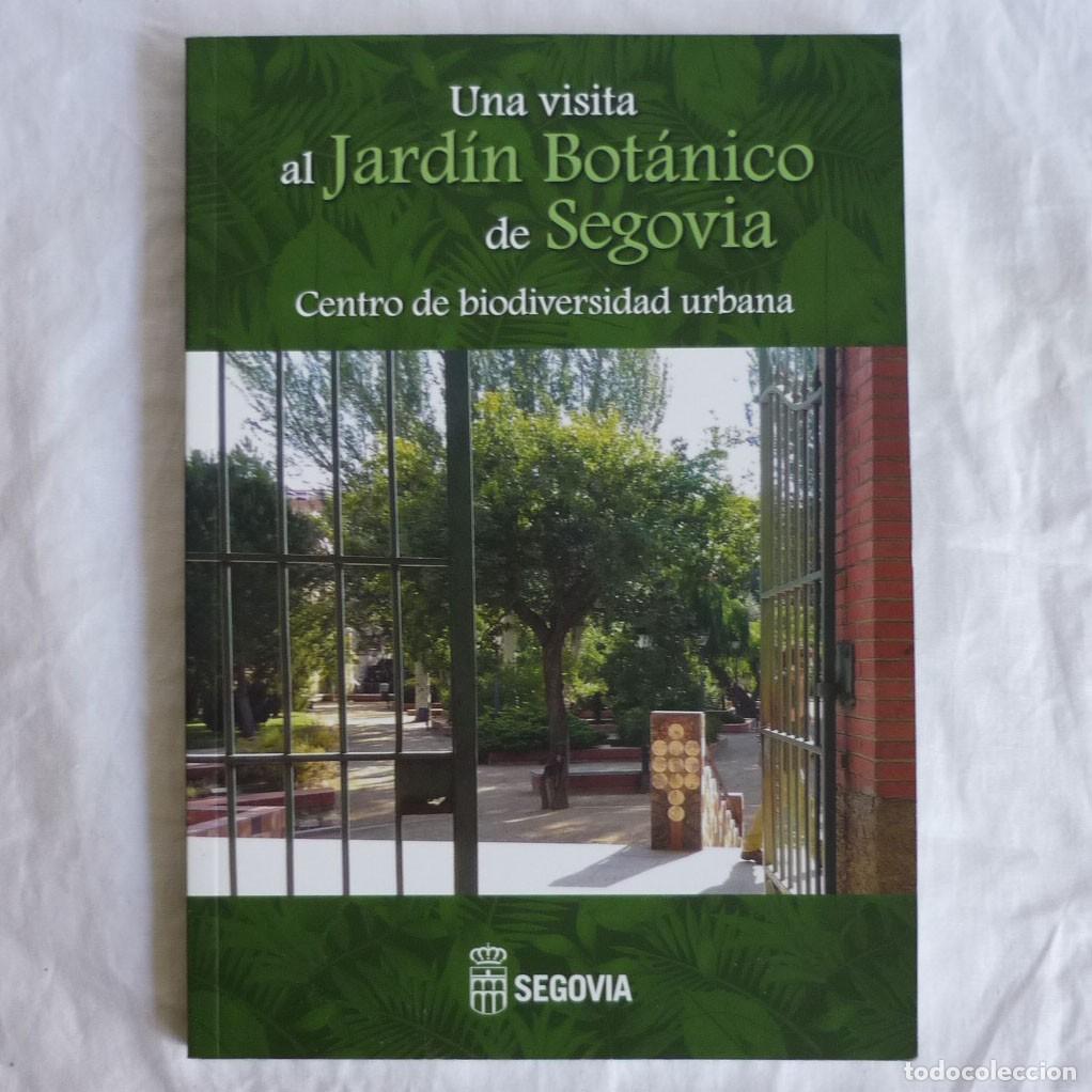 Gebrauchte B&uuml;cher: Una visita al Jard&iacute;n Bot&aacute;nico de Segovia, centro de biodiversidad urbana, 2019