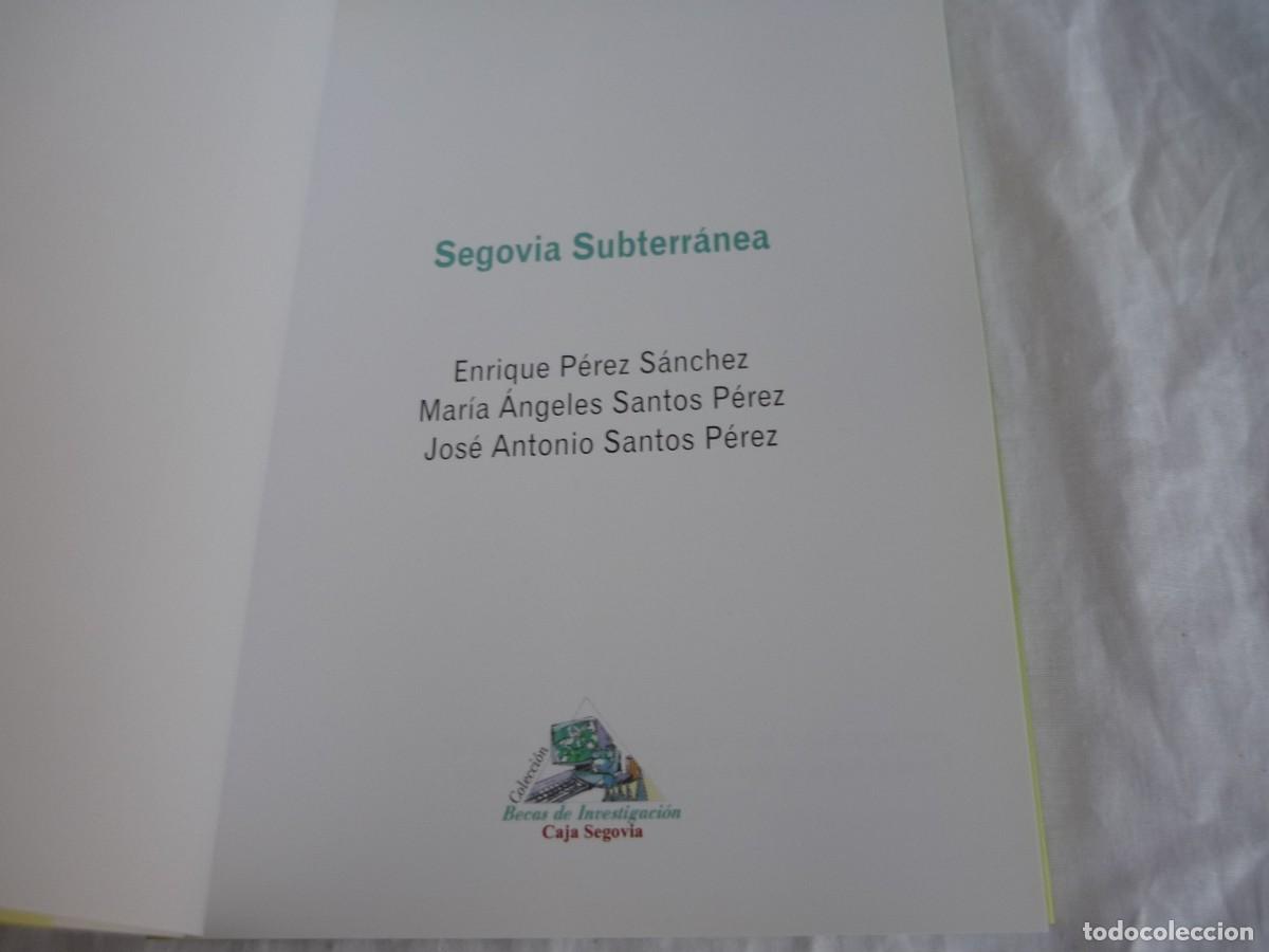 Libros de segunda mano: Segovia subterr&aacute;nea 2011 Caja Segovia - Foto 5