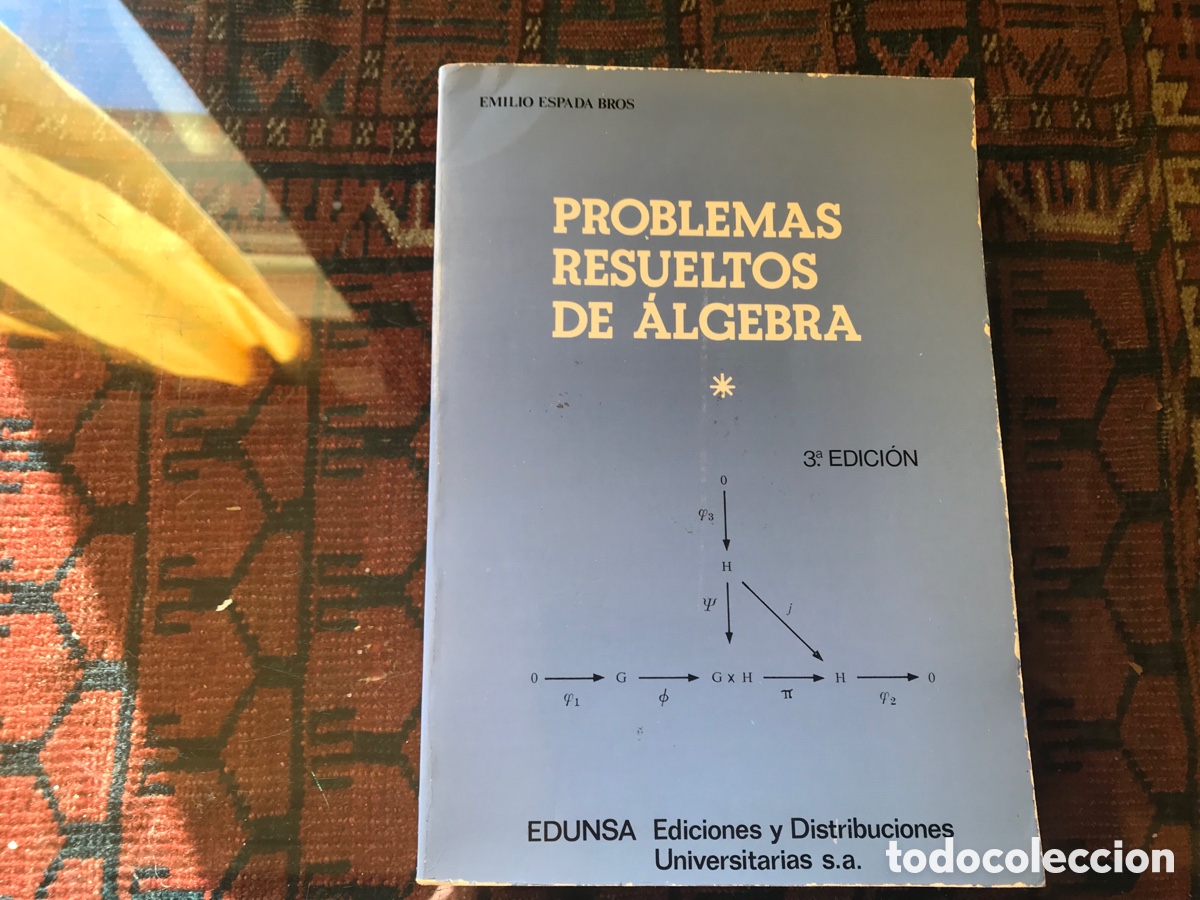 Libros de segunda mano de ciencias: Problemas resueltos de &aacute;lgebra. Emilio espada. Edunsa - Foto 1