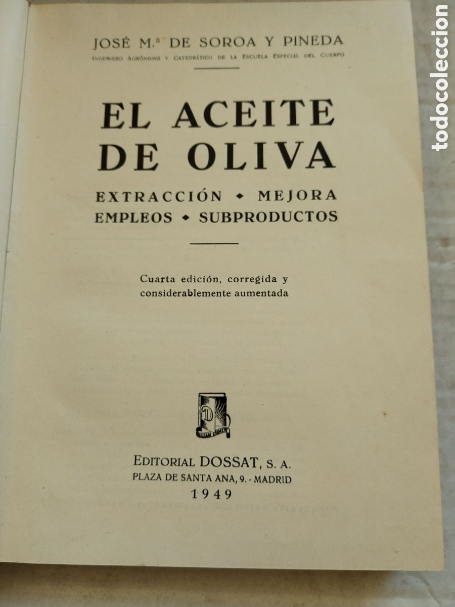 Libros de segunda mano: EL ACEITE DE OLIVA/JOS&Eacute; MARIA DE SOROA - Foto 3
