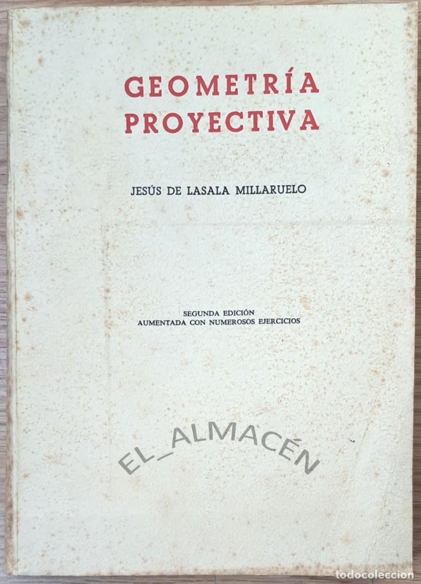 Libros de segunda mano de ciencias: GEOMETR&Iacute;A PROYECTIVA (DE LASALA 1958) SIN USAR - Foto 1