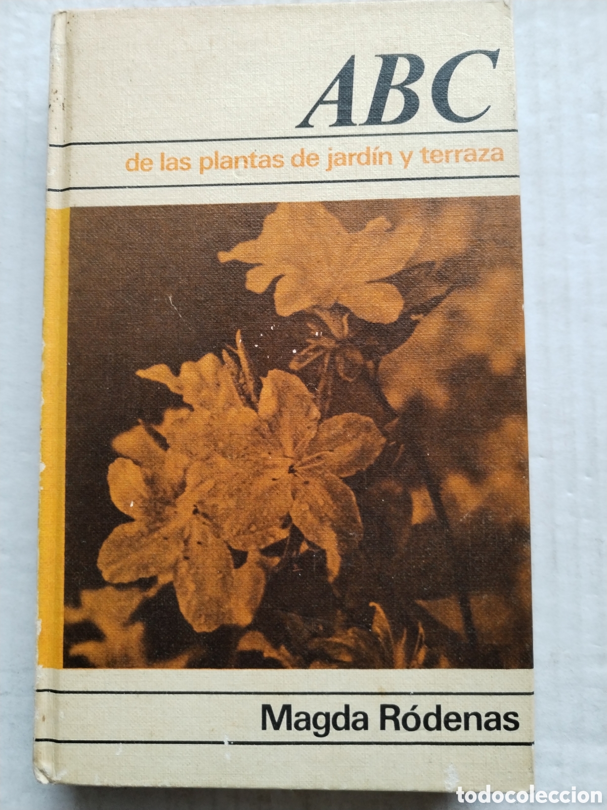 Libros de segunda mano: ABC DE LAS PLANTAS DE JARD&Iacute;N Y TERRAZA - Foto 1