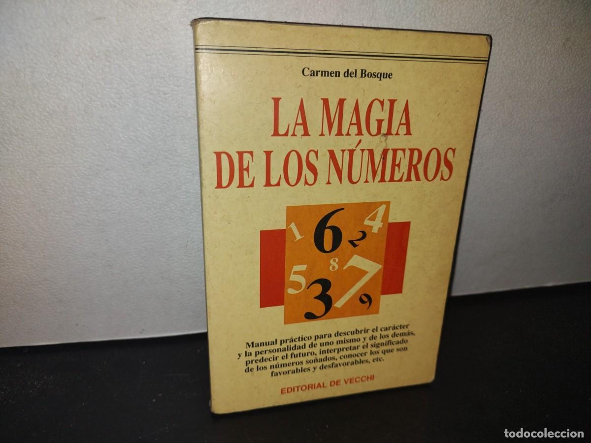Libros de segunda mano de ciencias: 66- LA MAGIA DE LOS N&Uacute;MEROS - CARMEN DEL BOSQUE - 1998 - Foto 1