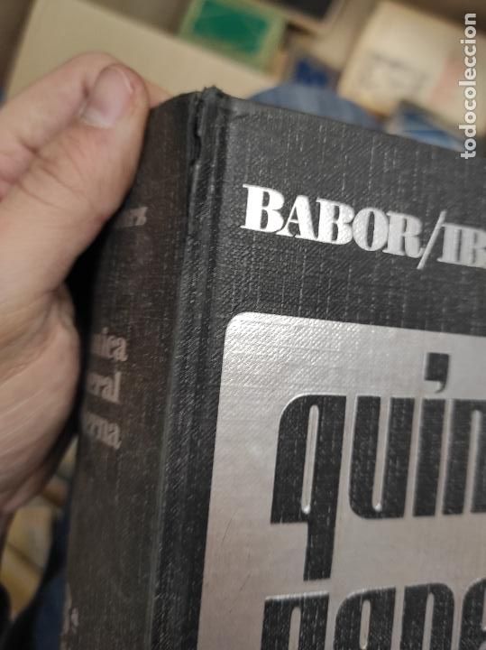 Libros de segunda mano de ciencias: QUIMICA GENERAL MODERNA BABOR / IBARZ - Foto 2