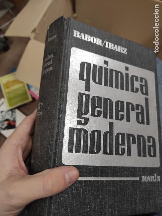 Libros de segunda mano de ciencias: QUIMICA GENERAL MODERNA BABOR / IBARZ - Foto 1