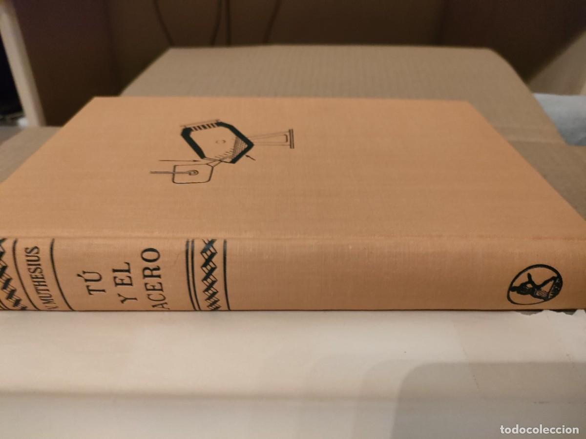 Libros de segunda mano de ciencias: TU Y EL ACERO - Foto 2