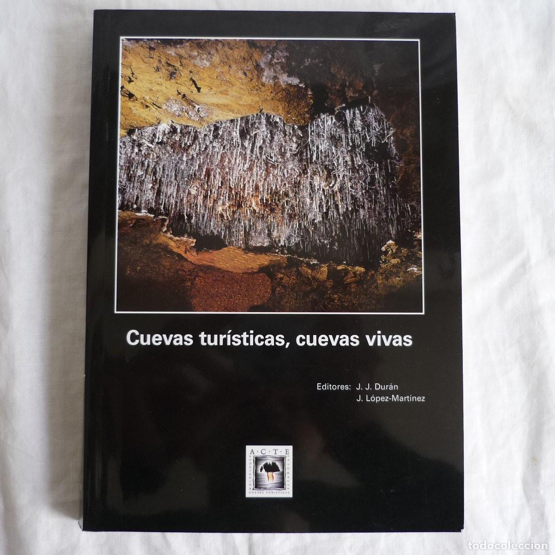 Libros de segunda mano: Cuevas tur&iacute;sticas, cuevas vivas, 2009 - Foto 1