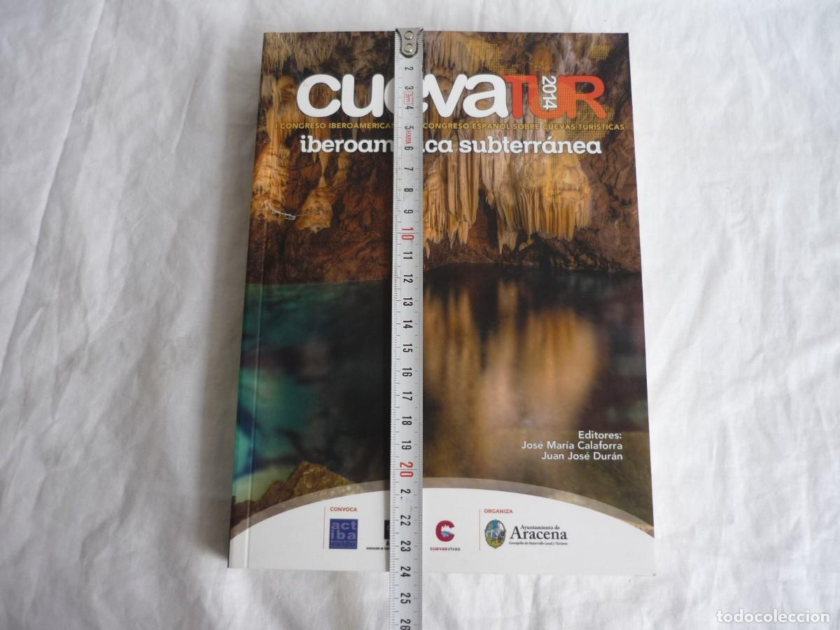 Libros de segunda mano: Cuevatur 2014 Iberoam&eacute;rica Subterr&aacute;nea - Foto 4