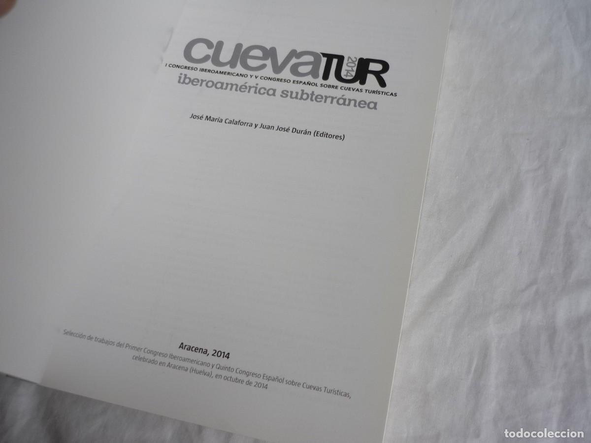 Libros de segunda mano: Cuevatur 2014 Iberoam&eacute;rica Subterr&aacute;nea - Foto 5