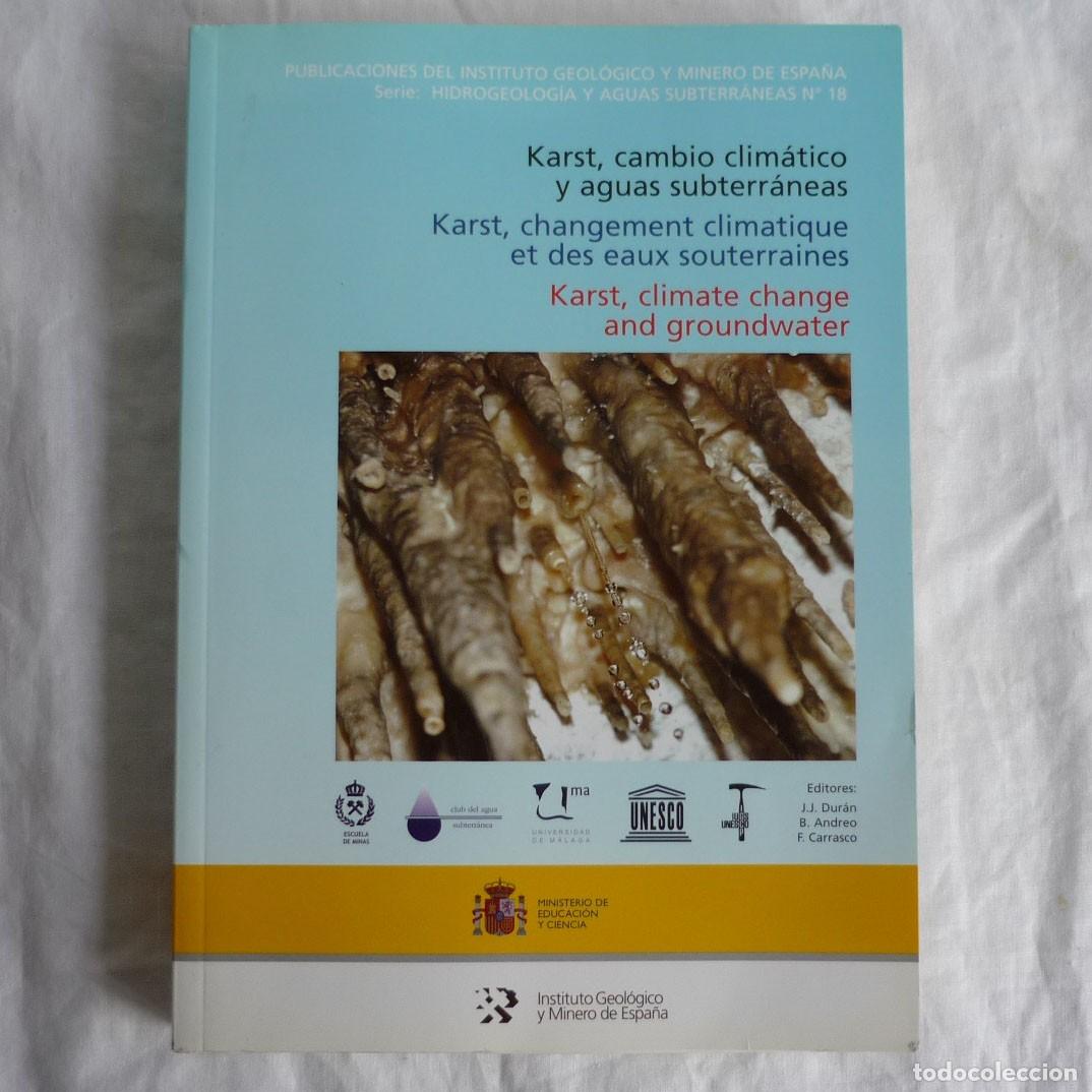 Libros de segunda mano: Karst, cambio clim&aacute;tico y aguas subterr&aacute;neas 2006 - Foto 1