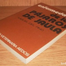 Libros de segunda mano: M2652 - ENFERMEDADES DE LOS PAJAROS DE JAULA. MIGUEL DEL PINO LUENGO. AVES.. Lote 384100279