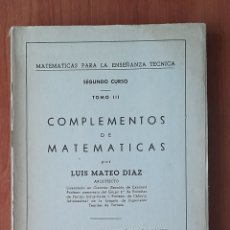 Libros de segunda mano de Ciencias: COMPLEMENTOS DE MATEMÁTICAS POR LUIS MATEO DÍAZ. Lote 394662544