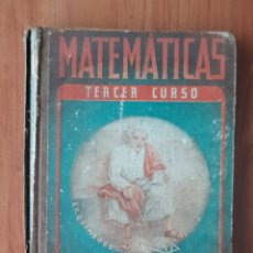 Libros de segunda mano de Ciencias: LIBRO MATEMÁTICAS TERCER CURSO EDITORIAL LUIS VIVES 1951. Lote 394683339
