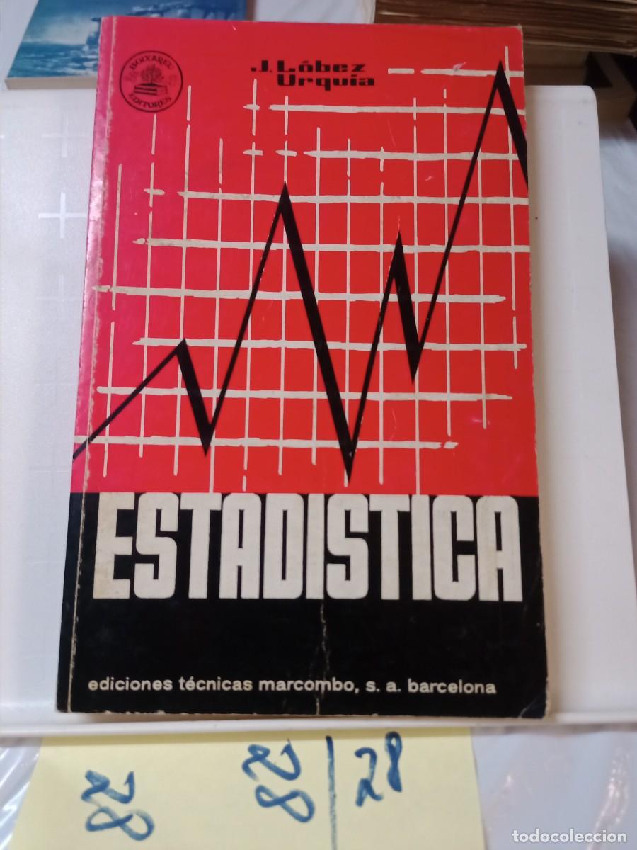 Libros de segunda mano de ciencias: ESTAD&Iacute;STICA J.LOBEZ URQUIA - Foto 1