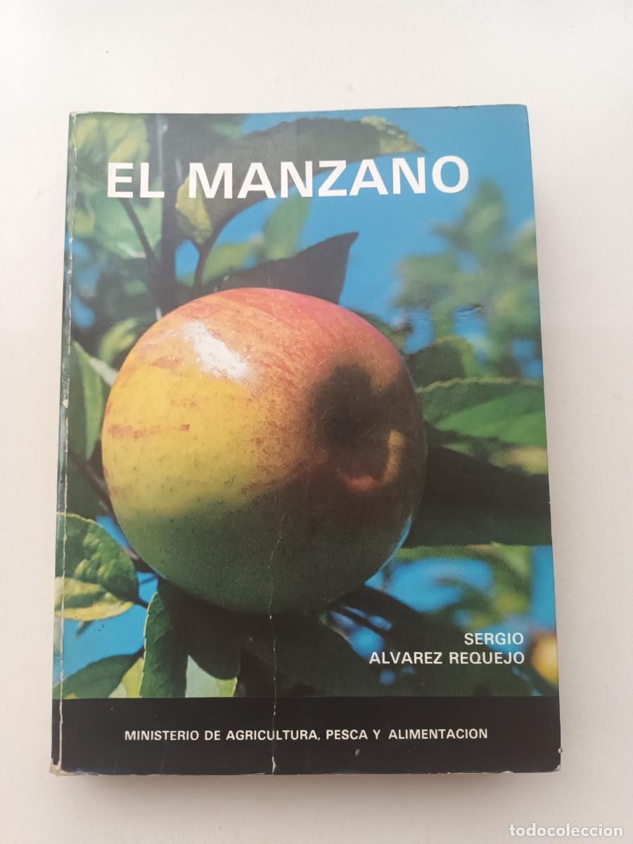 Libros de segunda mano: EL MANZANO - SERGIO &Aacute;LVAREZ REQUEJO - 1983 - Foto 1